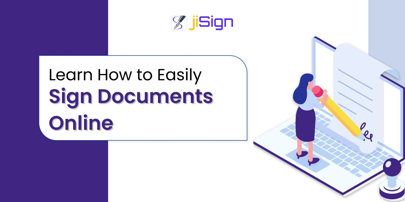 Learn How to Easily Sign Documents Online