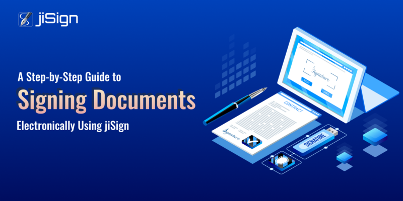 A Step-by-Step Guide to Signing Documents Electronically Using jiSign