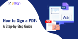 How to Sign a PDF: A Step-by-Step Guide