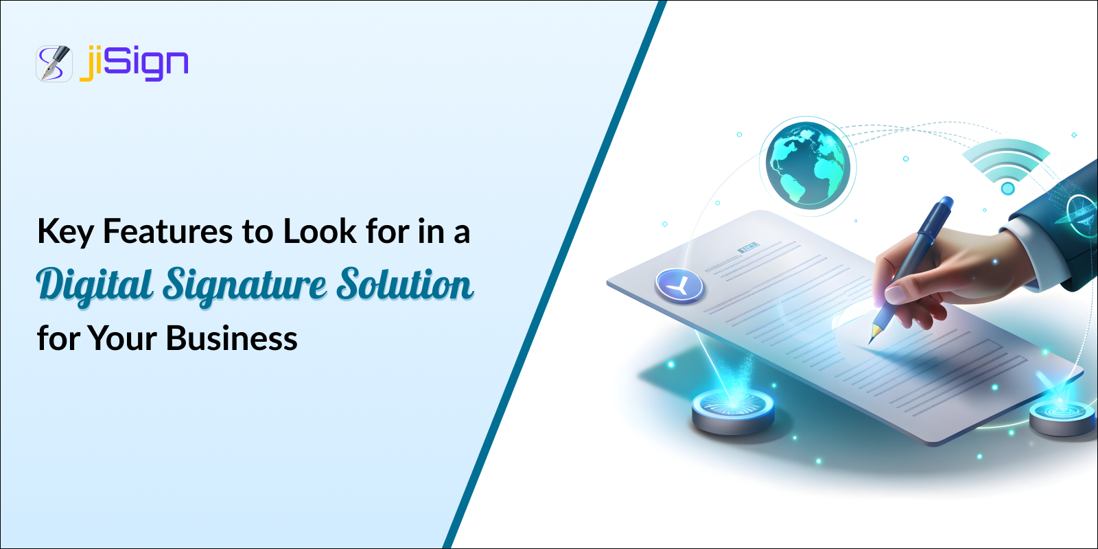 Key Features to Look for in a Digital Signature Solution for Your Business